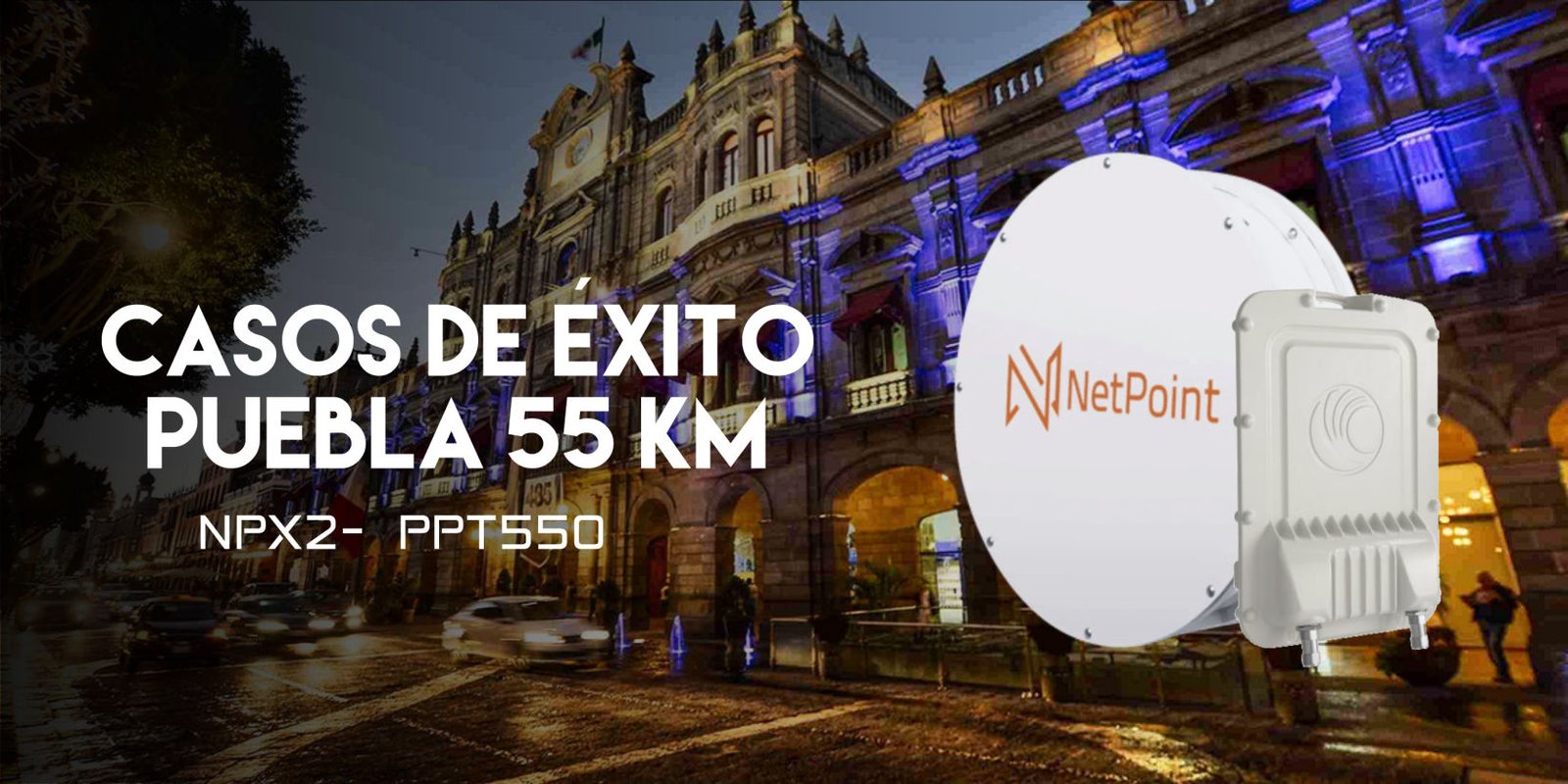 NPX2 a 52 Km con Cambium Networks PPT550